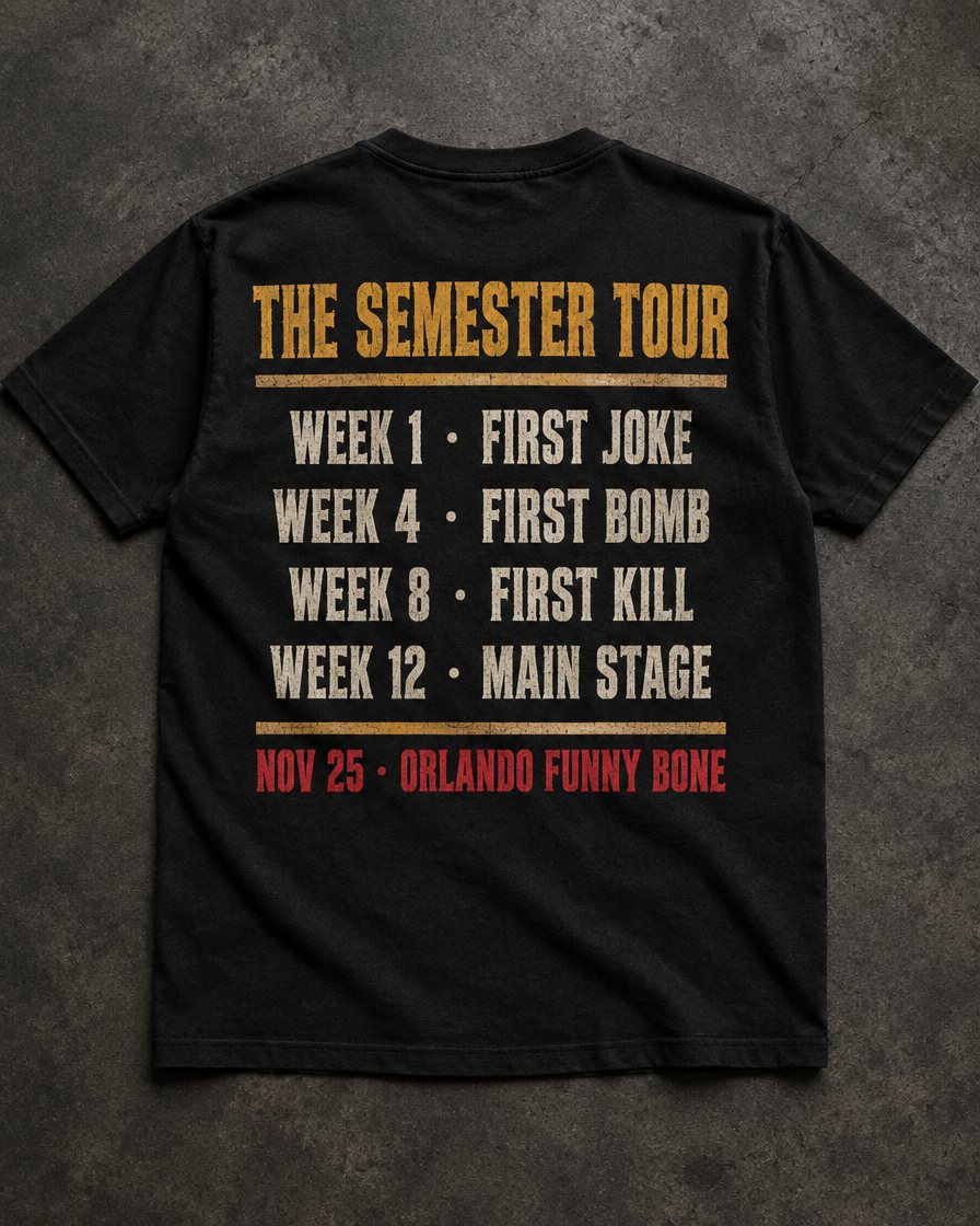 Grad shirt back printed like a tour date list: The Semester Tour